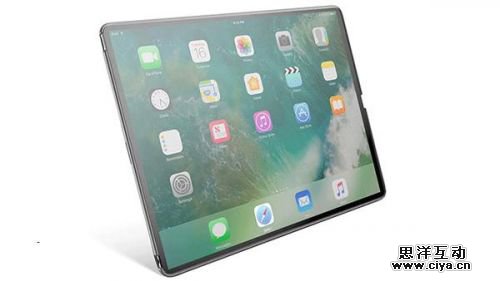 全面屏iPad Pro渲染图曝光 前置摄像头取消